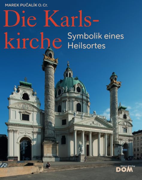Buchcover: Die Karlskirche – Symbolik eines Heilsortes